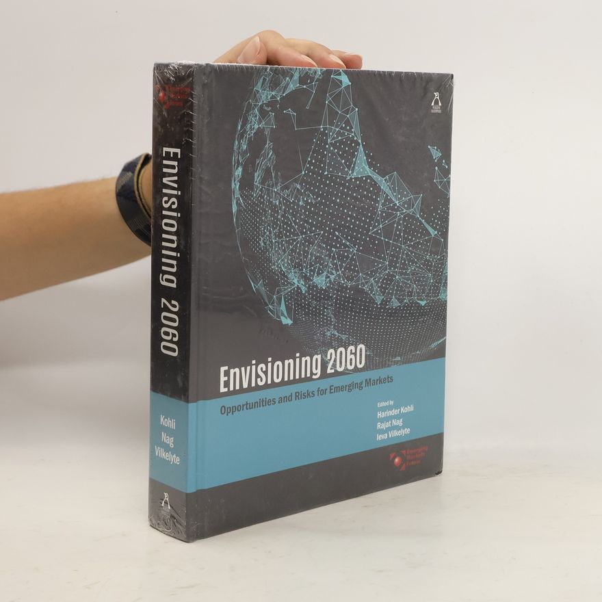 Rajat Nag Envisioning 2060: Opportunities and Risks for Emerging Markets