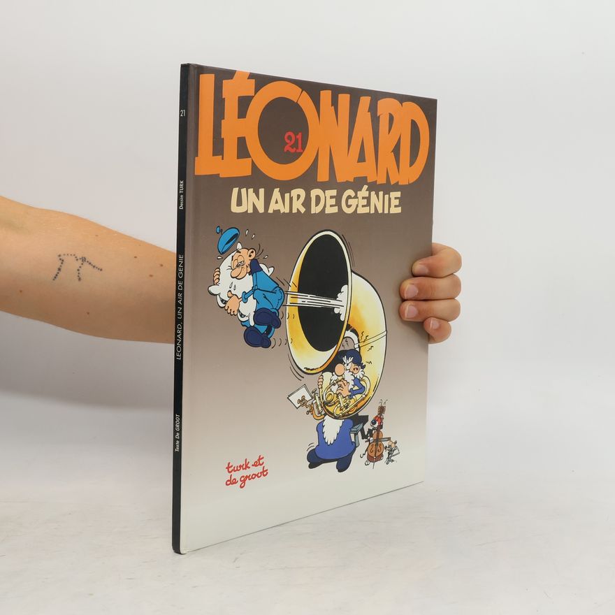 Bob De Groot Léonard 21. Un air de génie