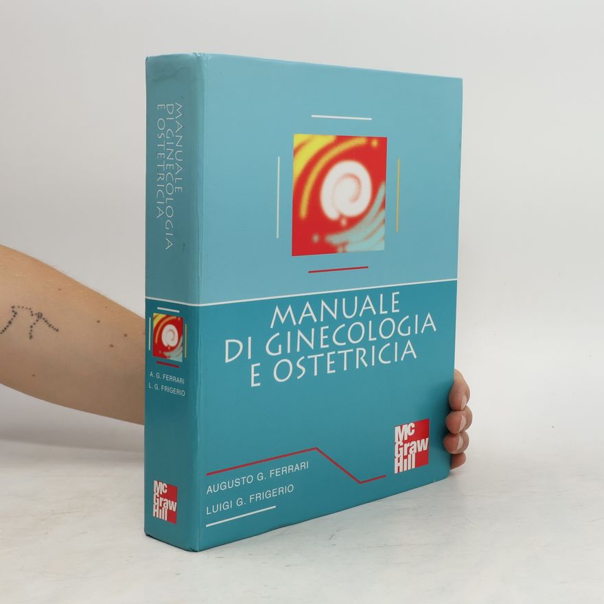 Luigi G. Frigerio Manuale di ginecologia e ostetricia
