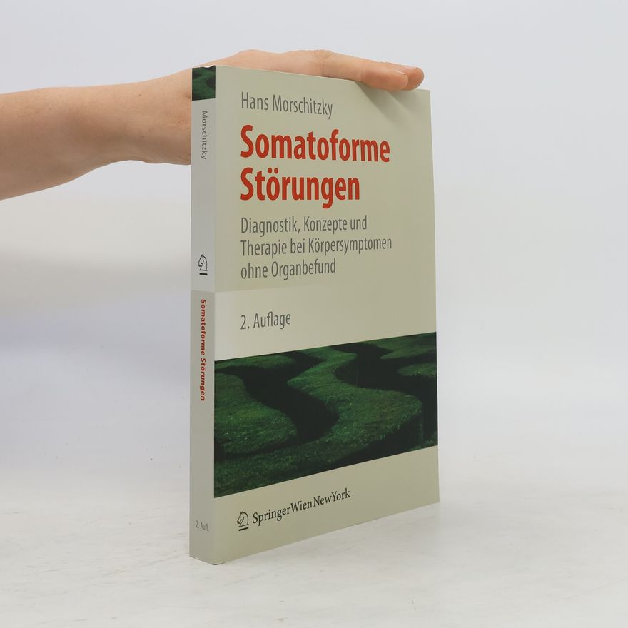 Hans Morschitzky Somatoforme Störungen