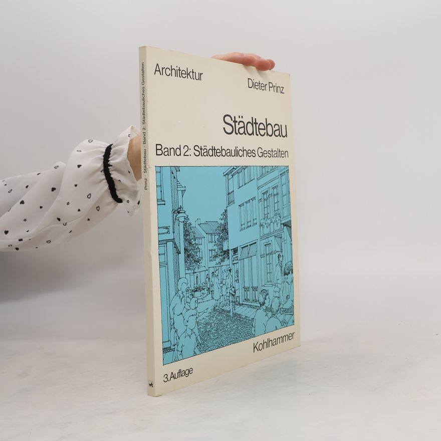 Dieter Prinz Städtebauliches Gestalten
