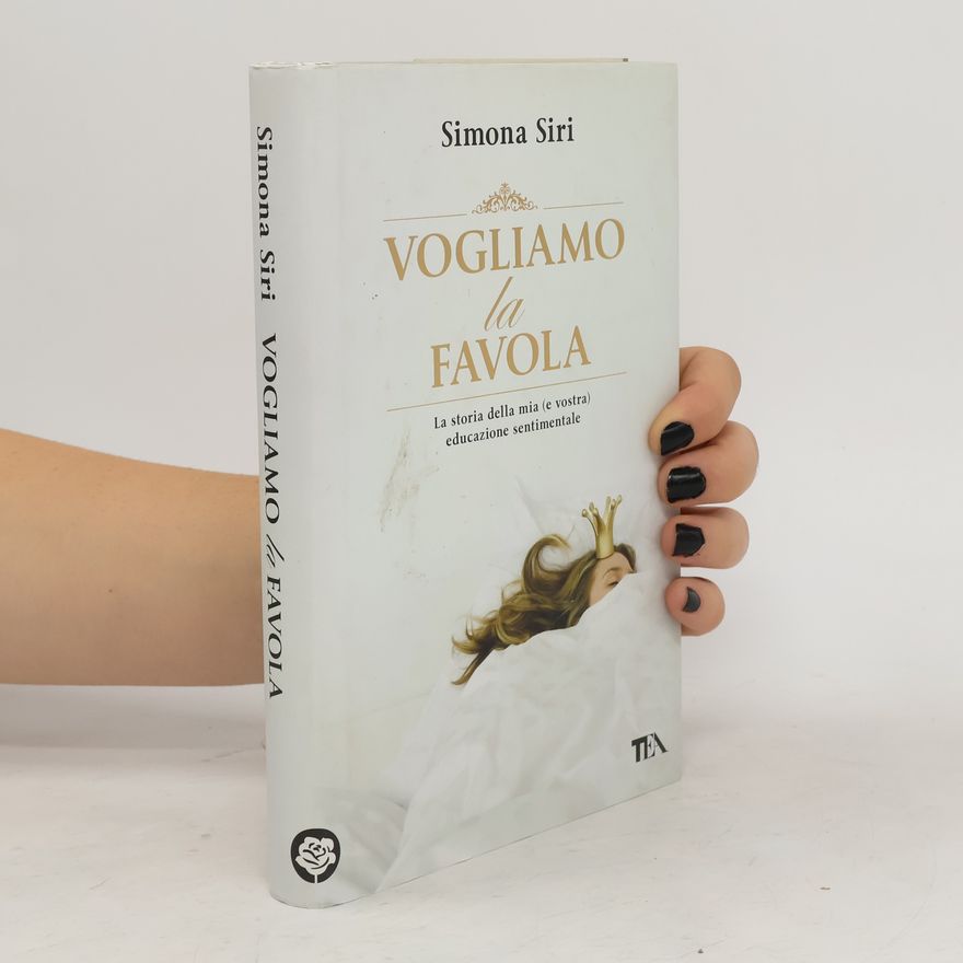 Simona Siri Vogliamo la favola