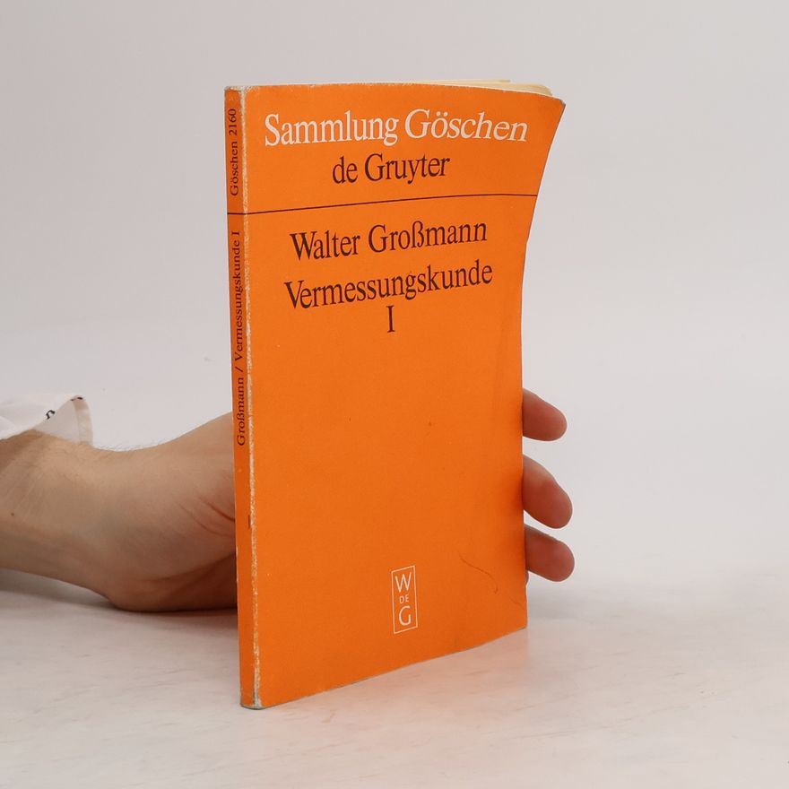Walter Grossmann Vermessungskunde 1