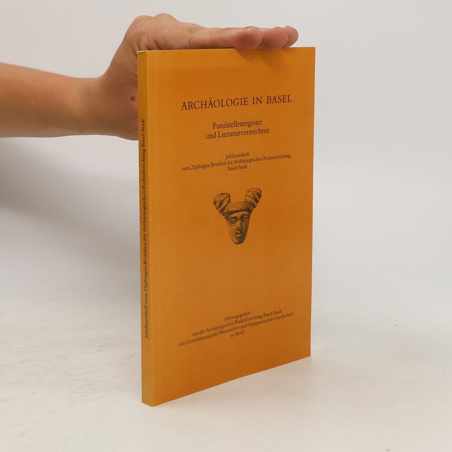 Various authors Archäologie in Basel