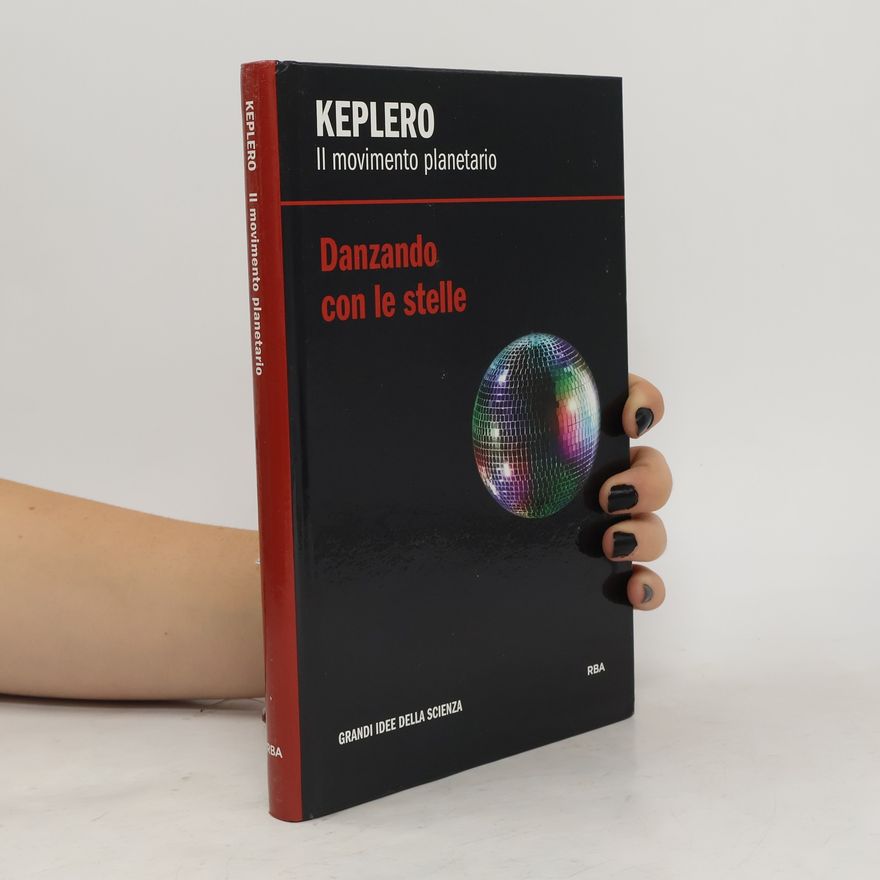 Eduardo Battaner López Наука. Величайшие теории 4. Кеплер. (Nauka. Velichayshiye teorii 4. Kepler)