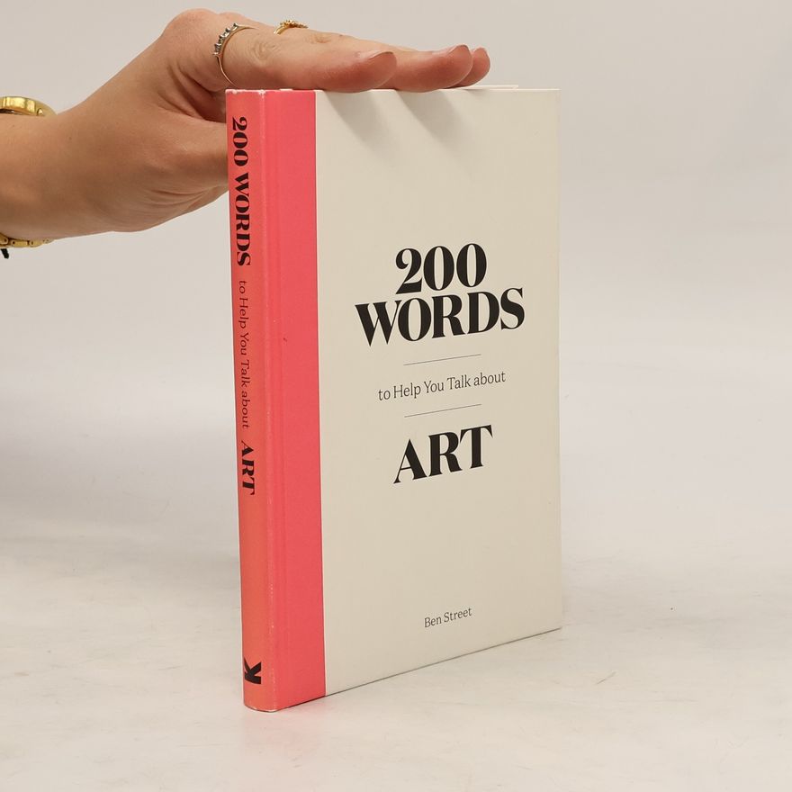 Ben Street 200 words to help you talk about art