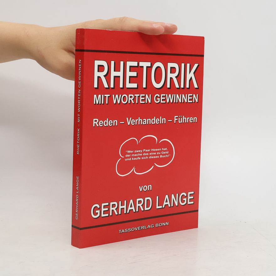 Gerhard Lange Rhetorik Mit Worten Gewinnen