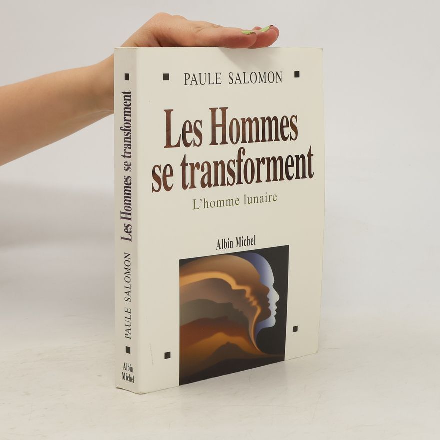 Paule Salomon Les hommes se transforment