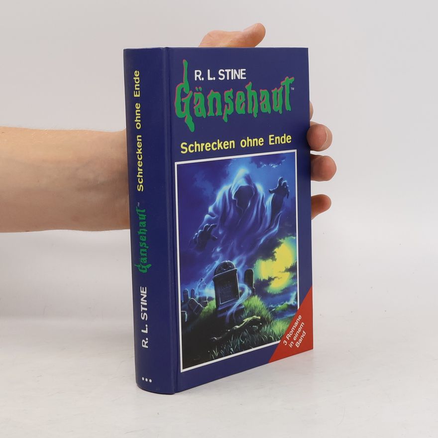 R. L. Stine Gänsehaut. Shrecken ohne Ende
