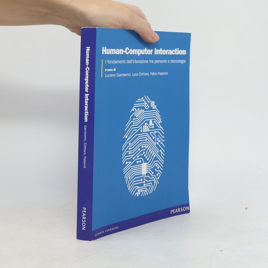 Luciano Gamberini Human-computer interaction. Fondamenti teorici e metodologici per lo studio dell'interazione tra persone e tecnologie