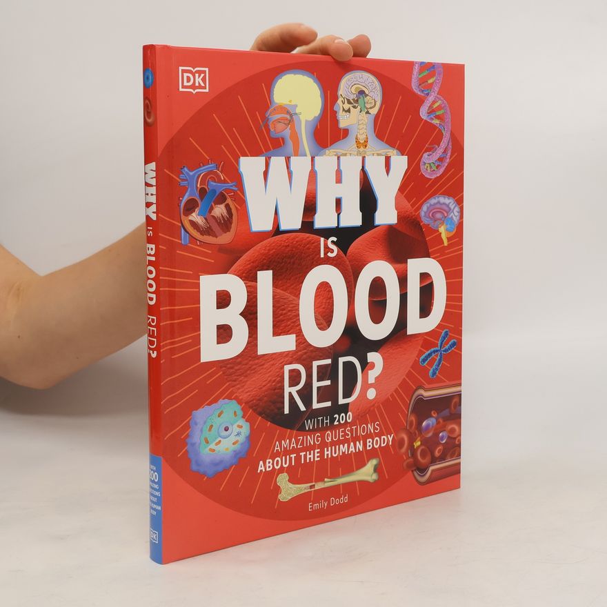 Emily Dodd Why Is Blood Red?