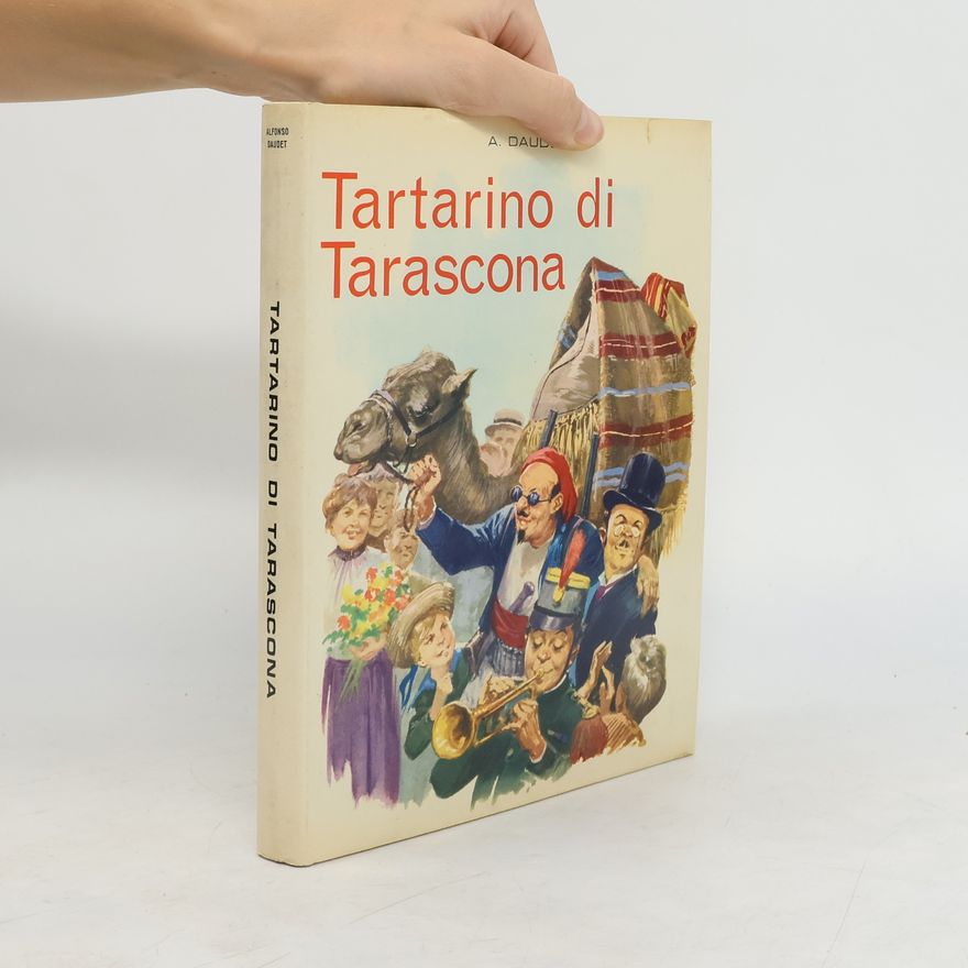 Alphonse Daudet Tartarino di Tarascona