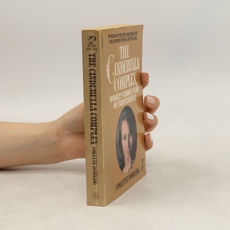 Colette Dowling The Cinderella Complex