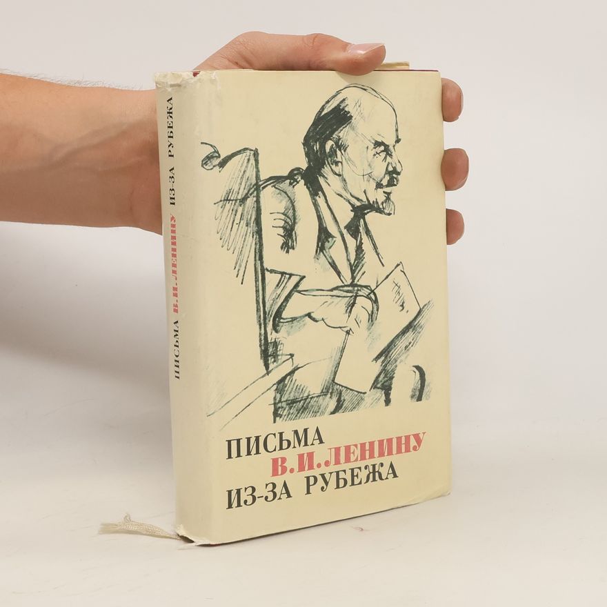 Kolektiv autorů Письма В.И. Ленину из-за рубежа