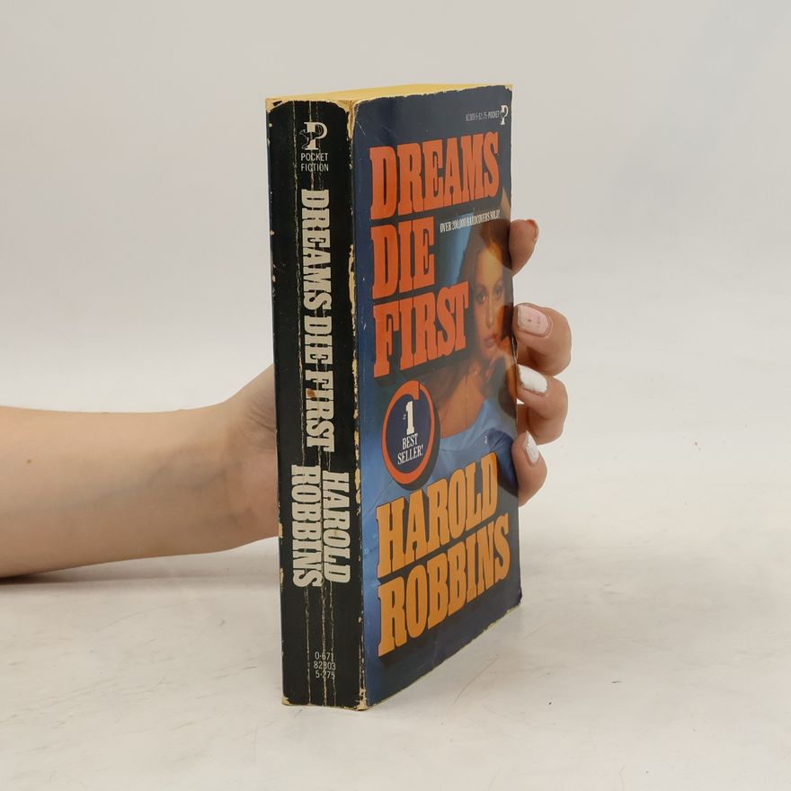 Harold Robbins Dreams Die First