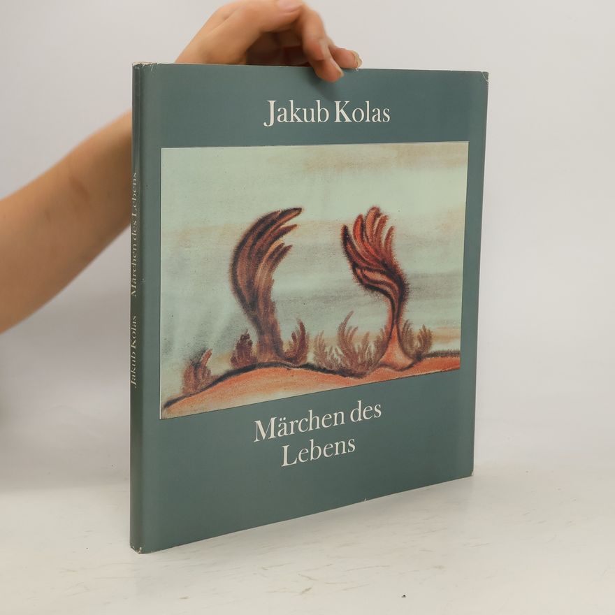 Kolas Jakub Märchen des Lebens