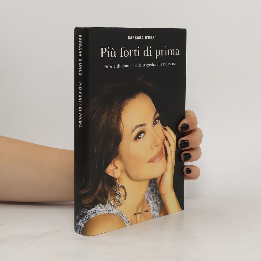 Barbara D'Urso Più forti di prima