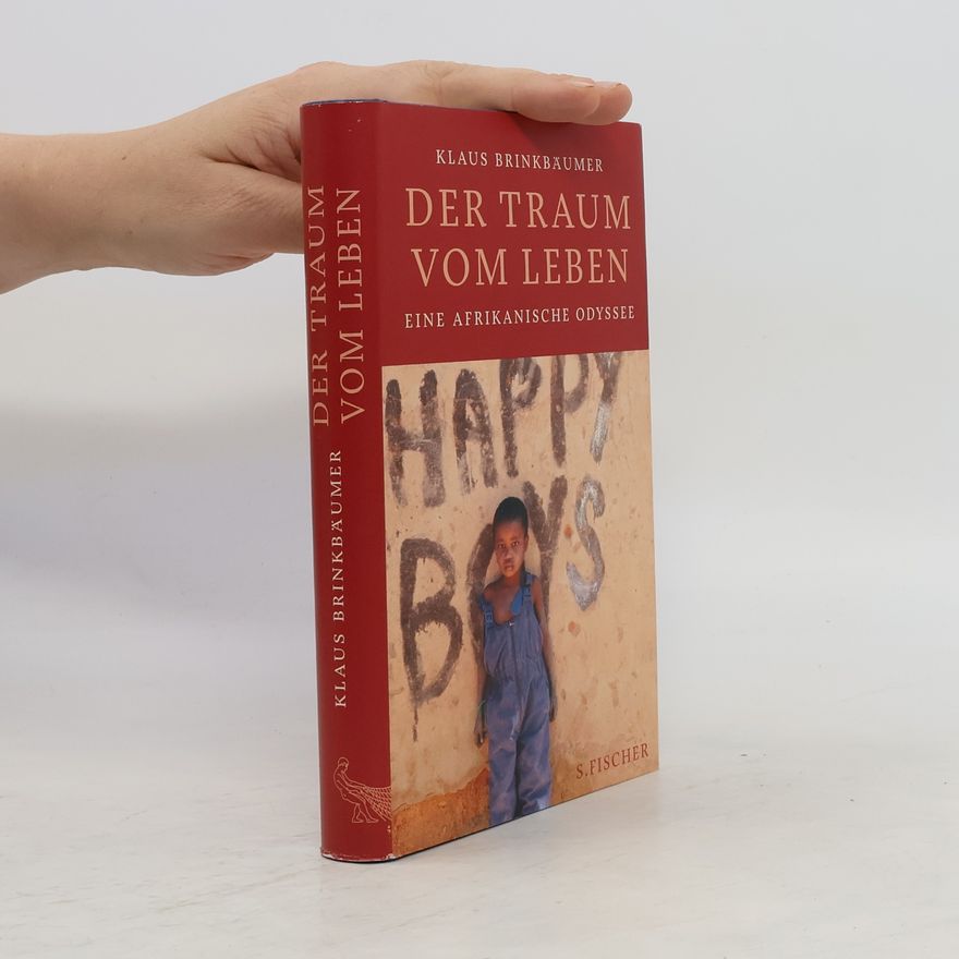 Klaus Brinkbäumer Der Traum vom Leben