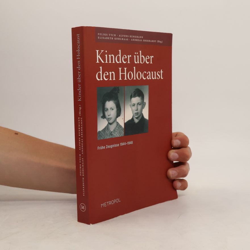 Feliks Tych Kinder über den Holocaust