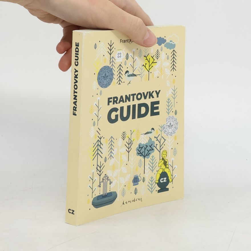 Anna Tomášková Frantovky guide