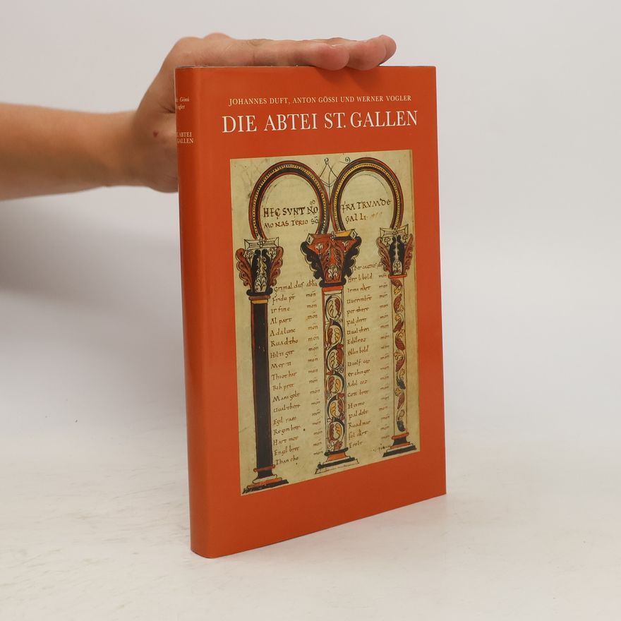 Johannes Duft Die Abtei S[ank]t Gallen