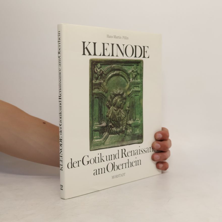 Hans-Martin Lohmann Kleinode der Gotik und Renaissance am Oberrhein