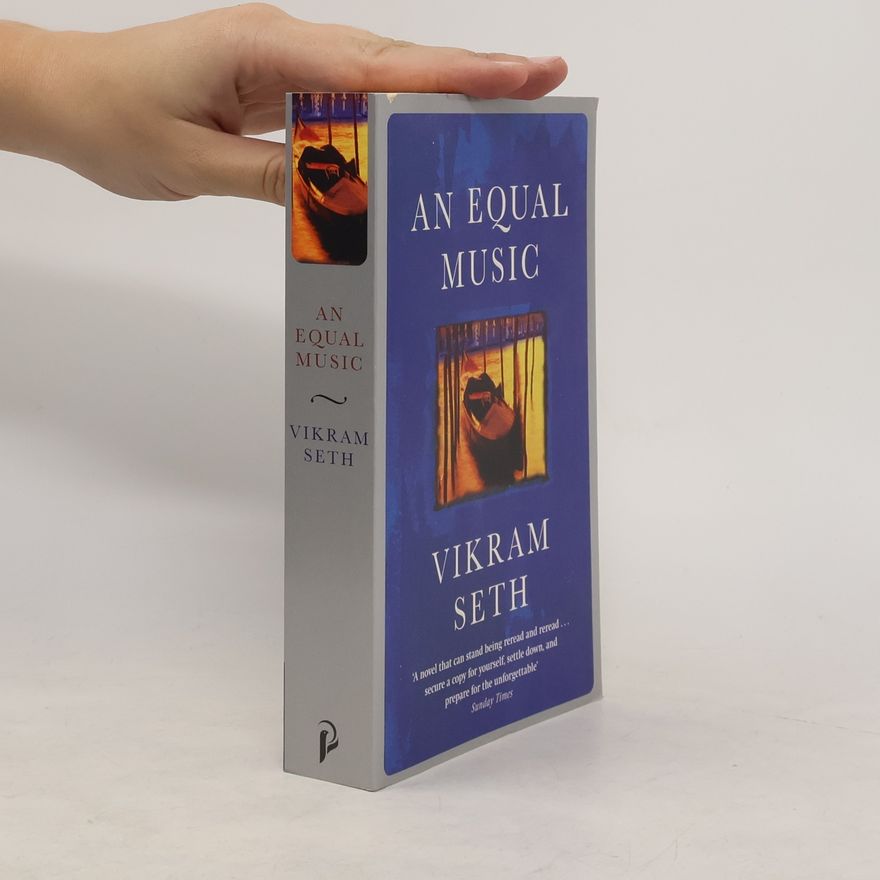 Vikram Seth An Equal Music