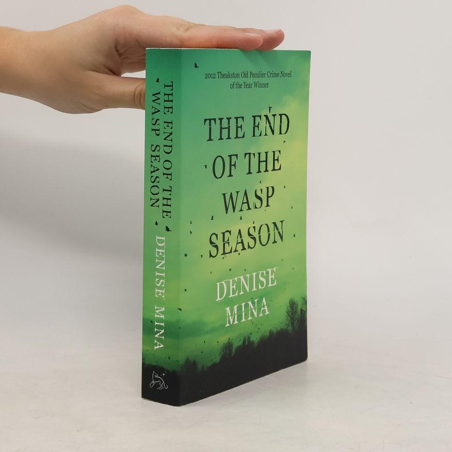 Denise Mina The end of the wasp season