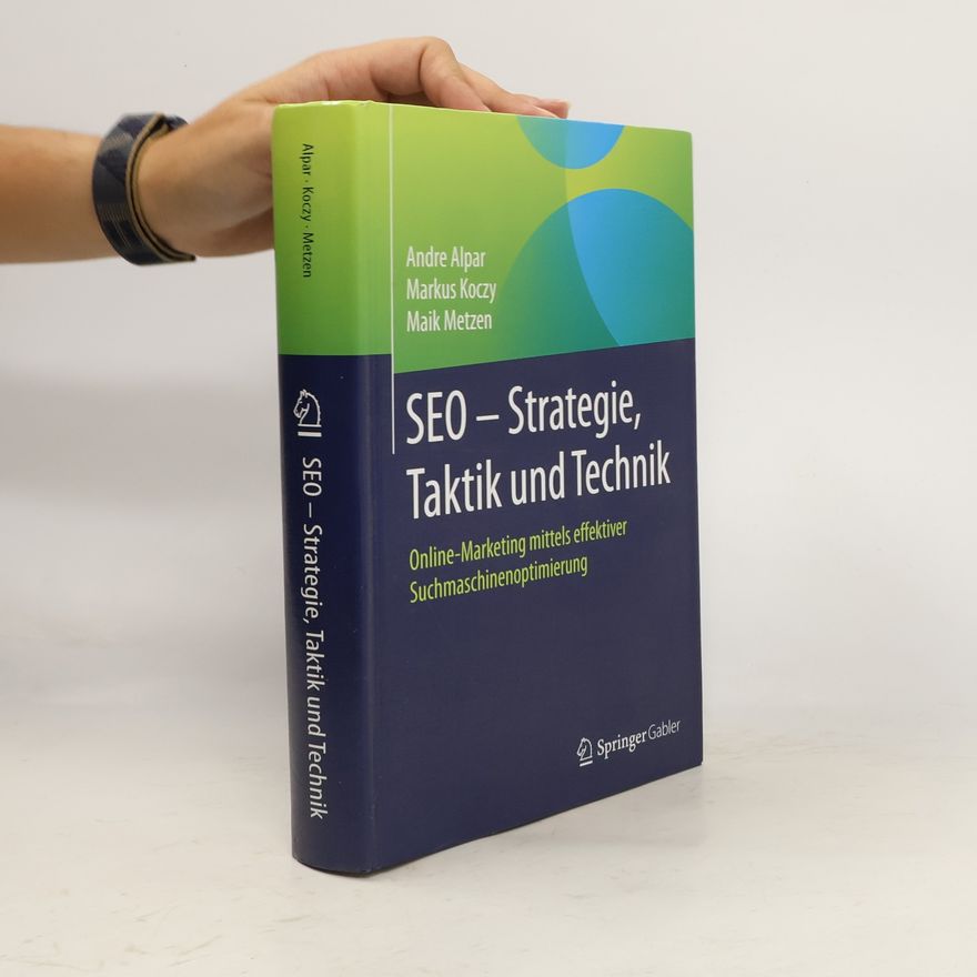 Andre Alpar SEO - Strategie, Taktik und Technik