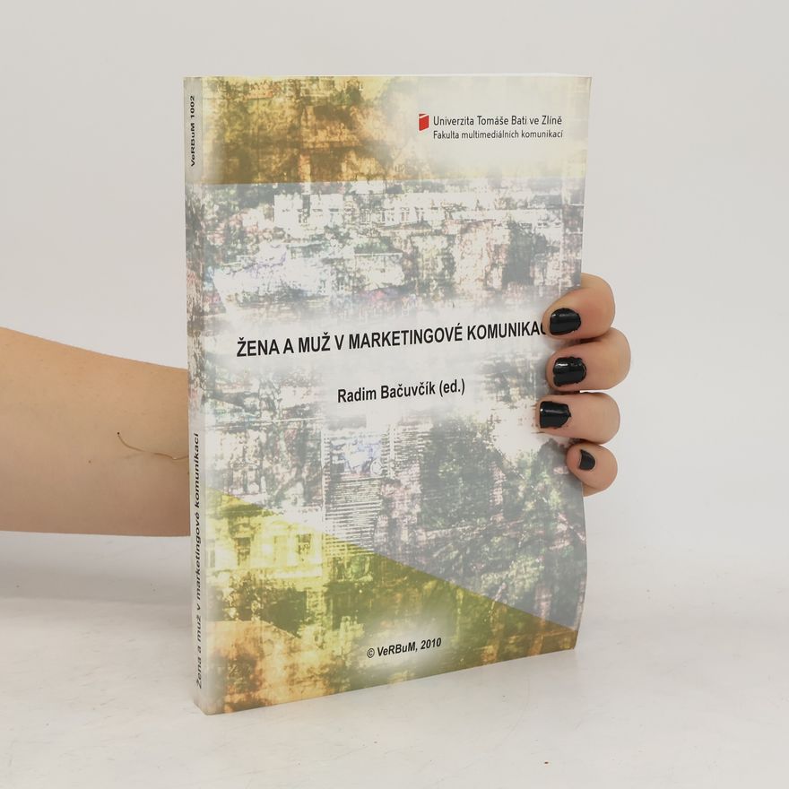 Radim Bačuvčík Žena a muž v marketingové komunikaci