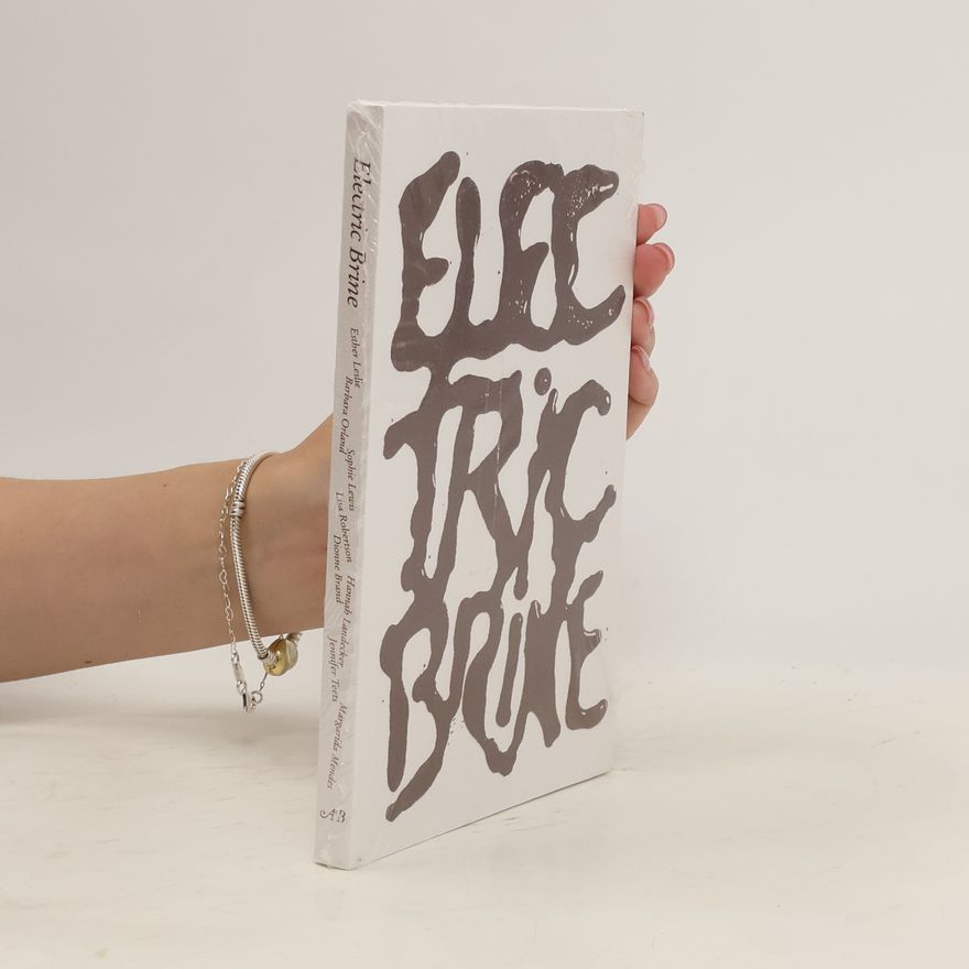 Elsie Hunchuck Electric Brine