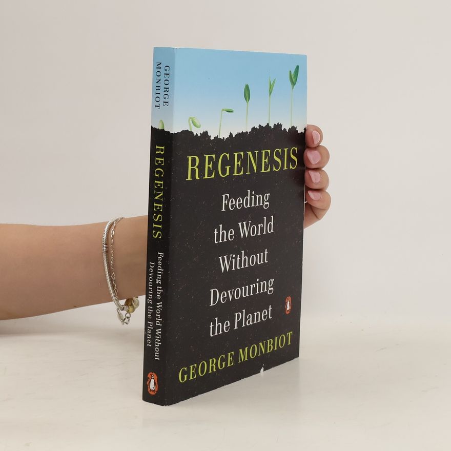 George Monbiot Regenesis