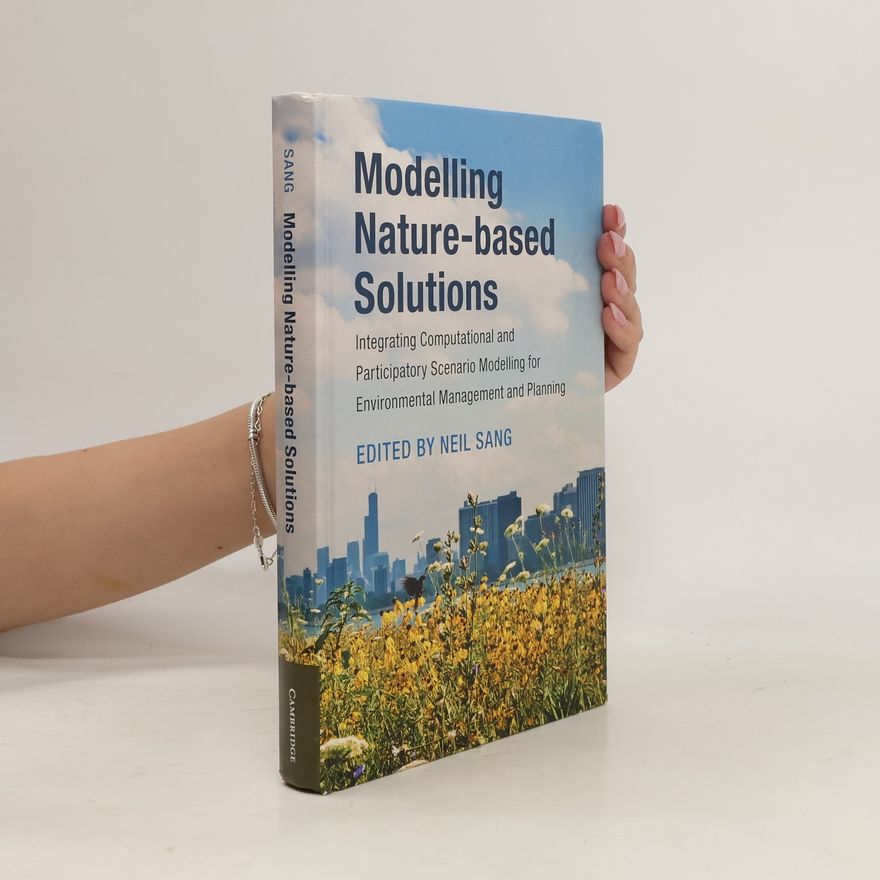 Neil Sang Modelling Nature-based Solutions
