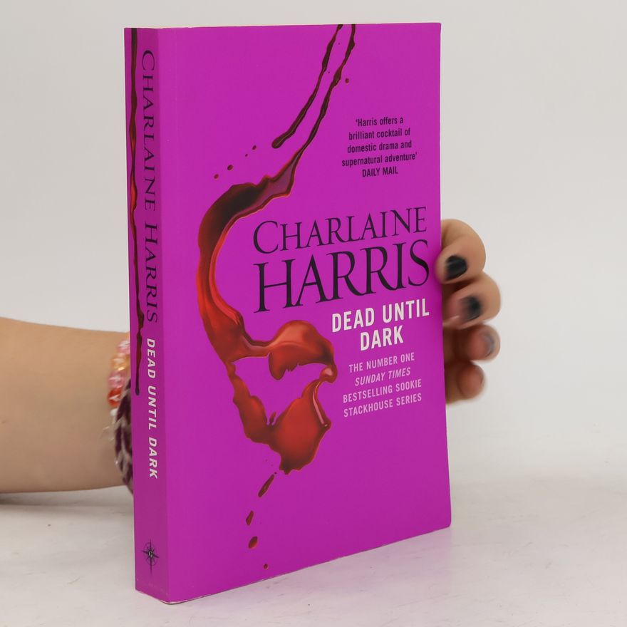 Charlaine Harris Dead Until Dark
