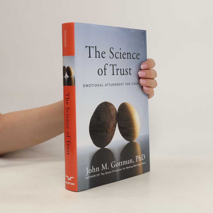 John Gottman The Science of Trust