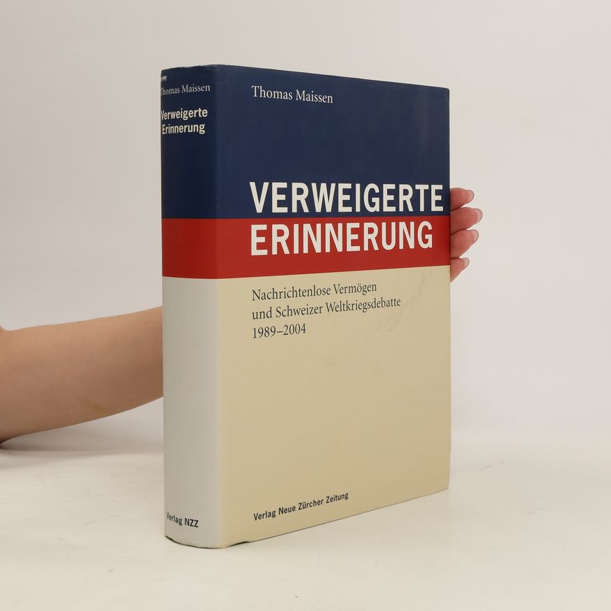 Thomas Maissen Verweigerte Erinnerung