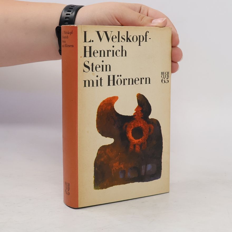 Liselotte Welskopf-Henrich Stein mit Hörnern