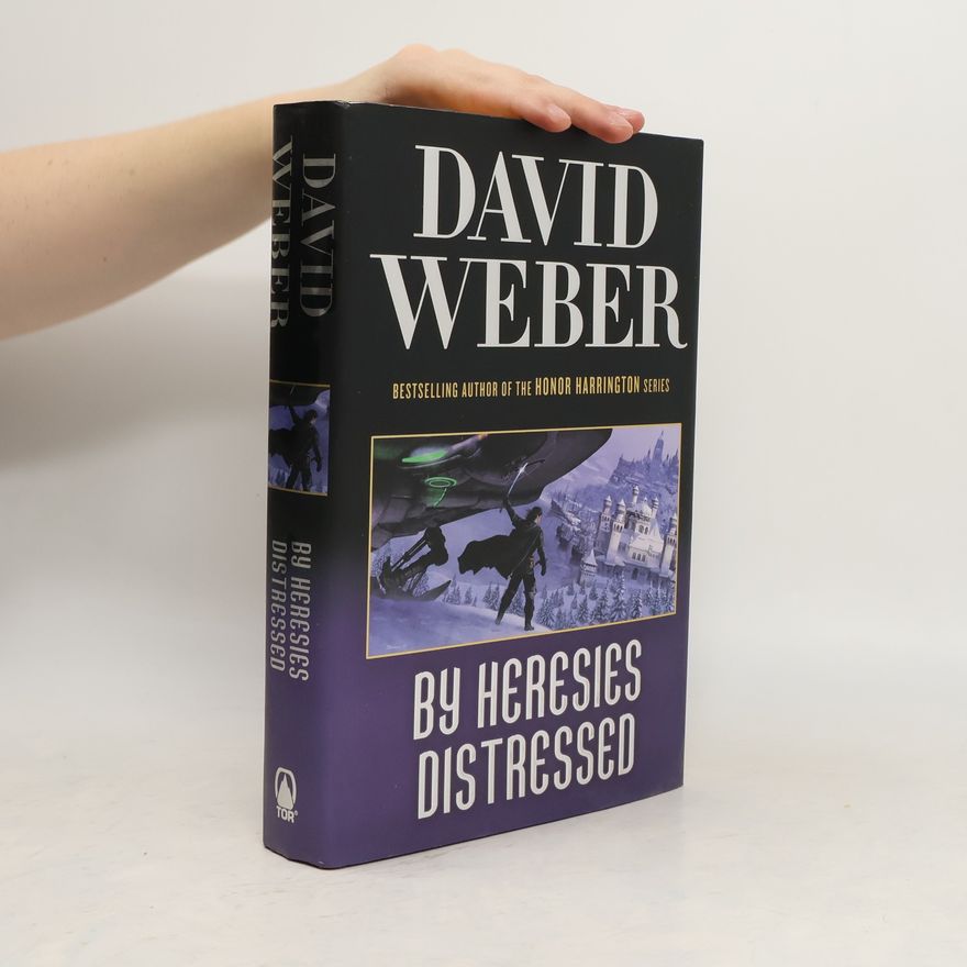 David Weber By Heresies Distressed