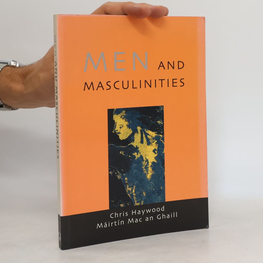 Máirtín Mac an Ghaill Men and Masculinities