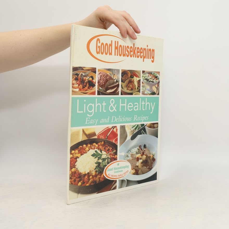 Autorenkollektiv Light & Healthy. Easy and Delicious Recipes