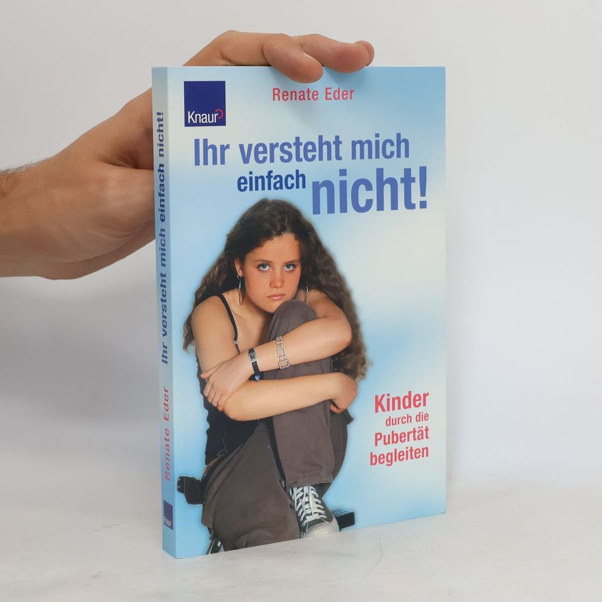Renate Eder Ihr versteht mich einfach nicht!
