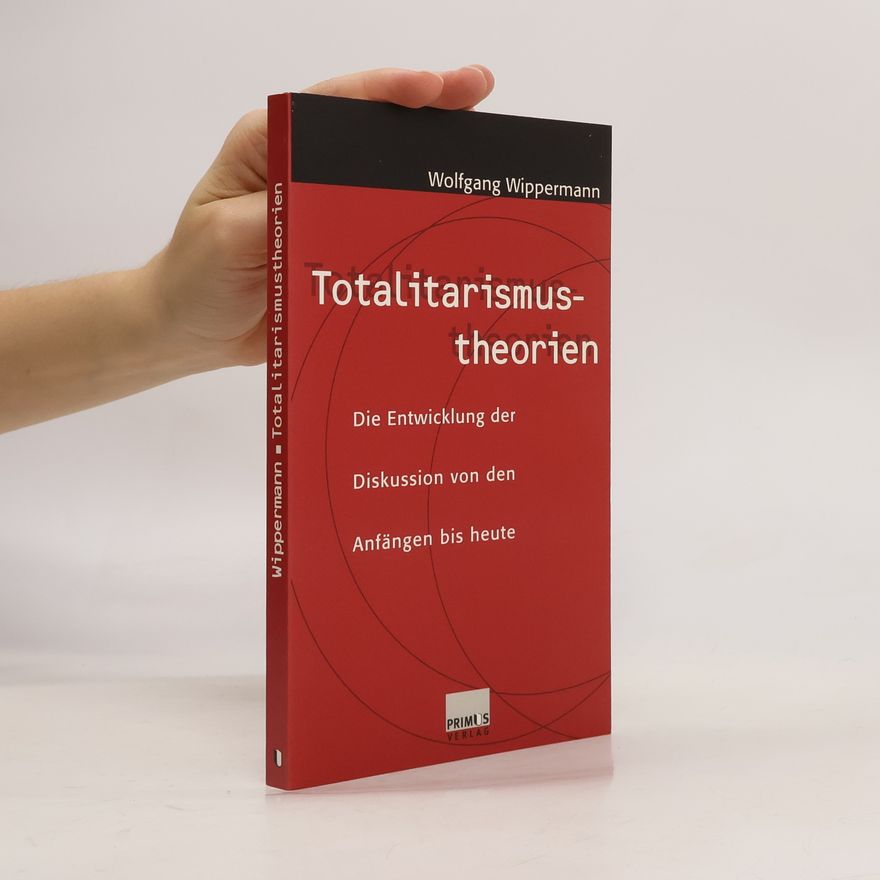 Wolfgang Wippermann Totalitarismustheorien