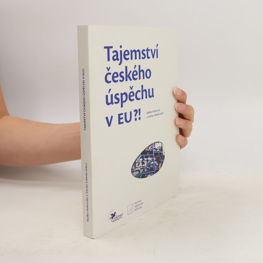 Václav Lebeda Tajemství českého úspěchu v EU?!