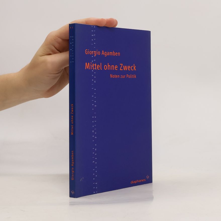 Giorgio Agamben Mittel ohne Zweck