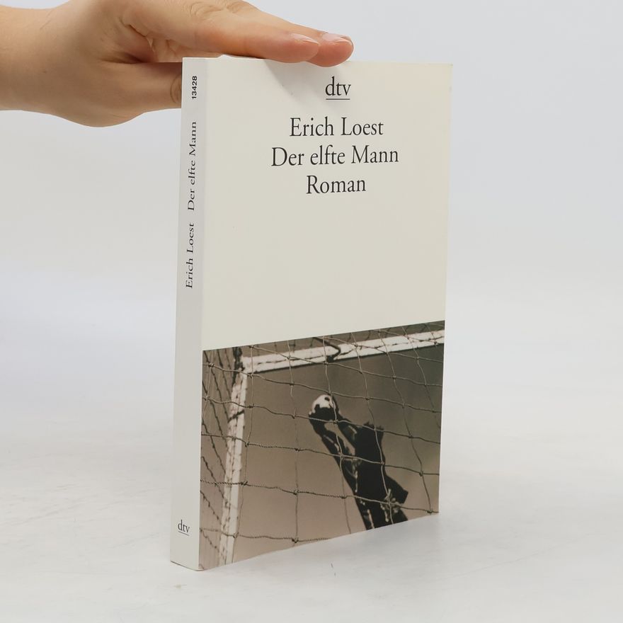 Erich Loest Der elfte Mann