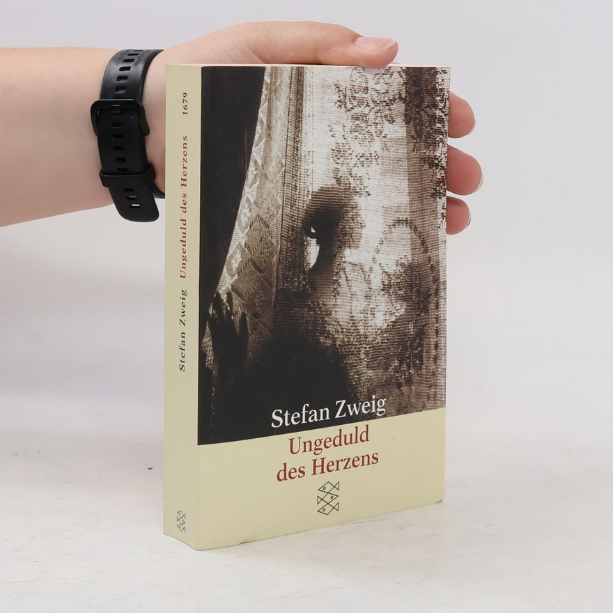 Stefan Zweig Ungeduld des Herzens