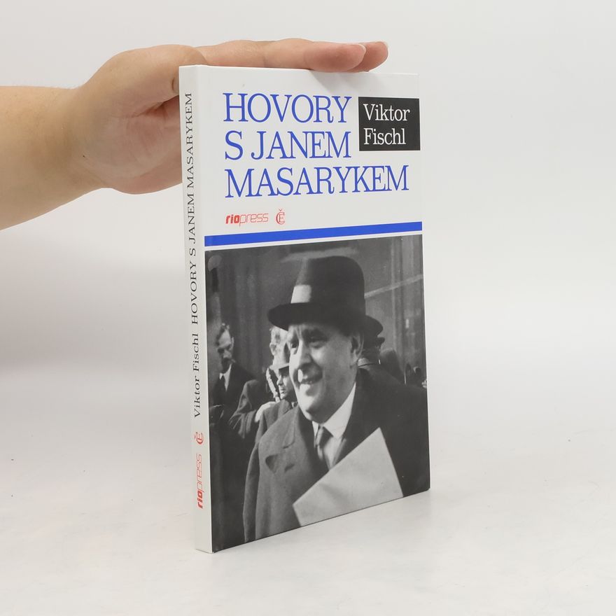 Viktor Fischl Hovory s Janem Masarykem