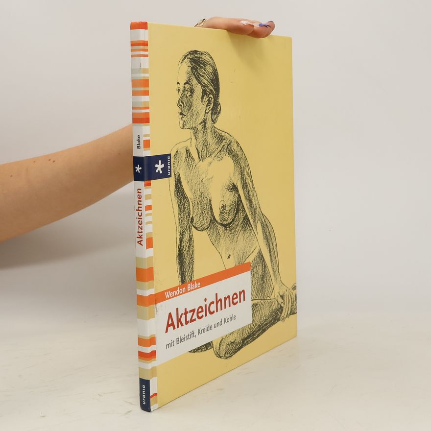 Wendon Blake Aktzeichnen mit Bleistift, Kreide und Kohle