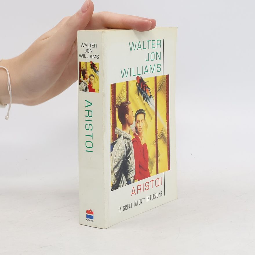 Walter Jon Williams Aristoi
