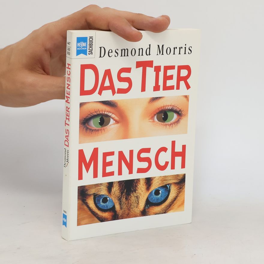 Desmond Morris Das Tier Mensch